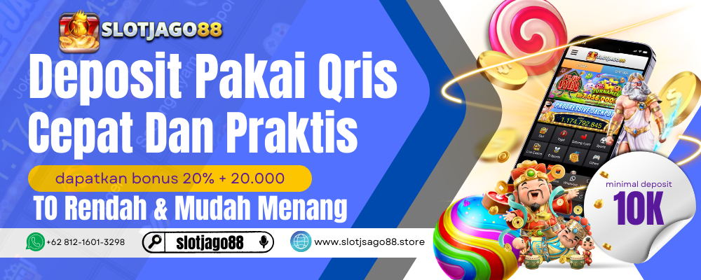 deposit pakai qris slotjago88